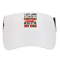 I Just Want To Watch Christmas Moves And Pet My Dog Adult Drive Performance Visor