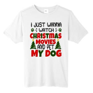 I Just Want To Watch Christmas Moves And Pet My Dog Tall Fusion ChromaSoft Performance T-Shirt