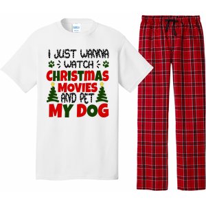 I Just Want To Watch Christmas Moves And Pet My Dog Pajama Set