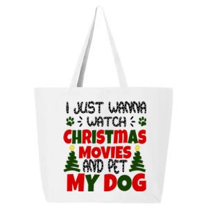 I Just Want To Watch Christmas Moves And Pet My Dog 25L Jumbo Tote