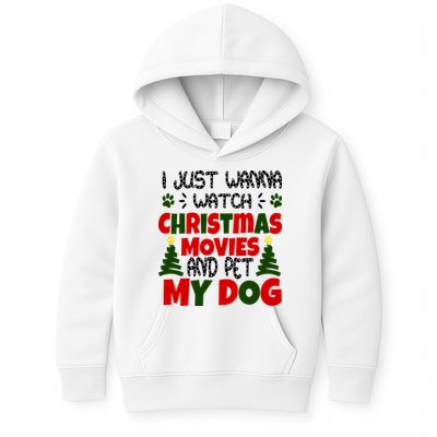 I Just Want To Watch Christmas Moves And Pet My Dog Kids Hoodie