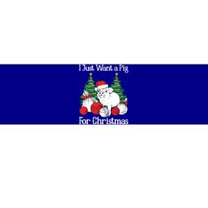 I Just Want A Pig For Christmas Holiday Tree Piglet Cute Gift Bumper Sticker