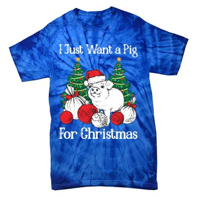 I Just Want A Pig For Christmas Holiday Tree Piglet Cute Gift Tie-Dye T-Shirt