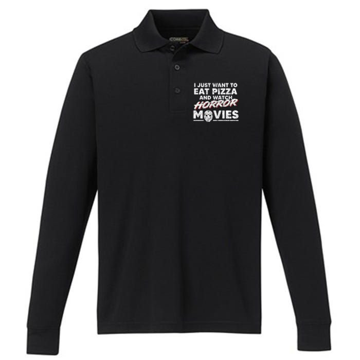 I Just Want To Eat Pizza And Watch Horror Movies Halloween Performance Long Sleeve Polo