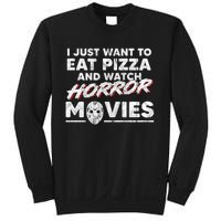 I Just Want To Eat Pizza And Watch Horror Movies Halloween Sweatshirt