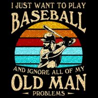 I Just Want To Play Baseball And Ignore All Of My Old Man Backpack