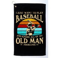 I Just Want To Play Baseball And Ignore All Of My Old Man Golf Towel
