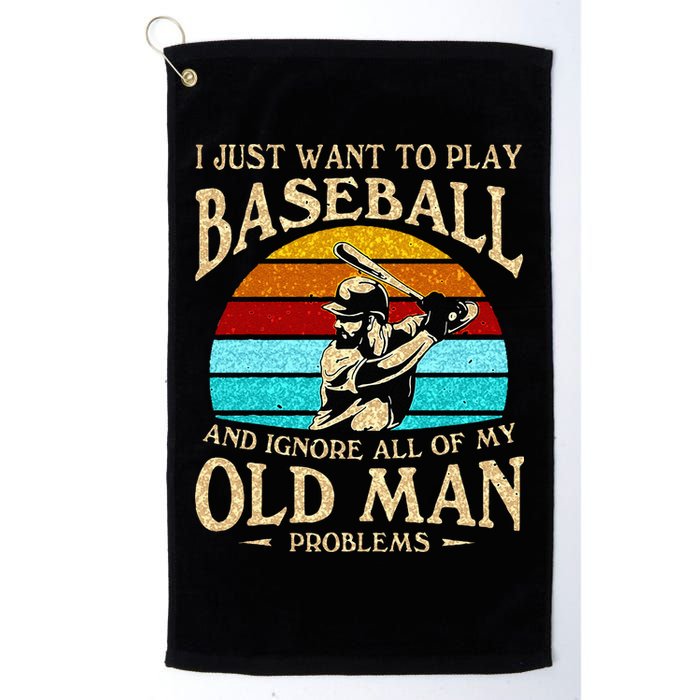 I Just Want To Play Baseball And Ignore All Of My Old Man Golf Towel