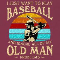 I Just Want To Play Baseball And Ignore All Of My Old Man 16oz Travel Tumbler