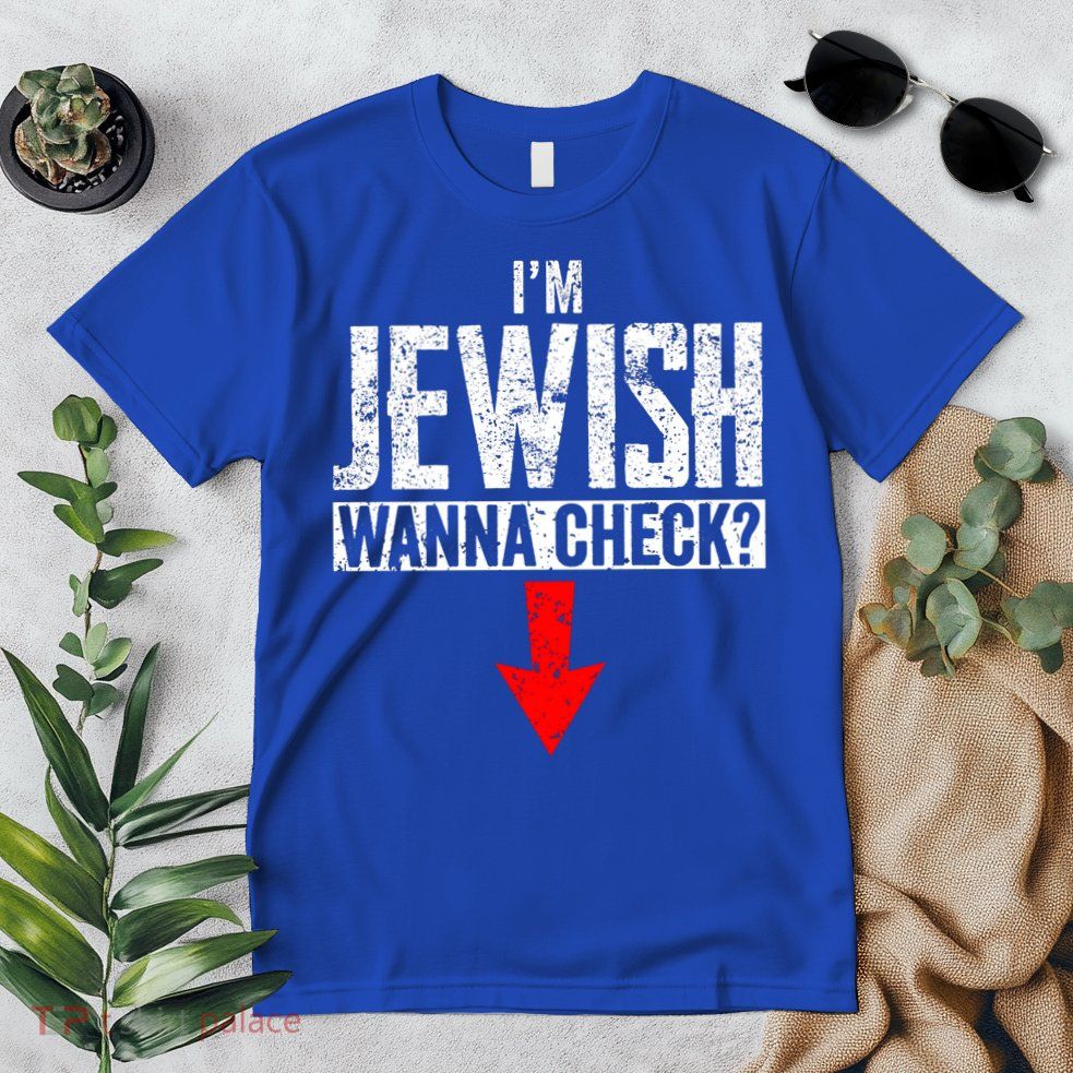 I'm Jewish Wanna Check Hebrew Hanukkah Passover Brit Milah Gift Premium T-Shirt