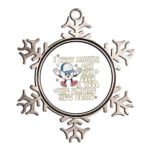 I Just Wanna Eat Hot Dogs & Tell The Umpire Hes Blind Metallic Star Ornament