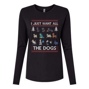 I Just Want All The Dogs Ugly Sweater Xmas Funny Ugly Meaningful Gift Womens Cotton Relaxed Long Sleeve T-Shirt