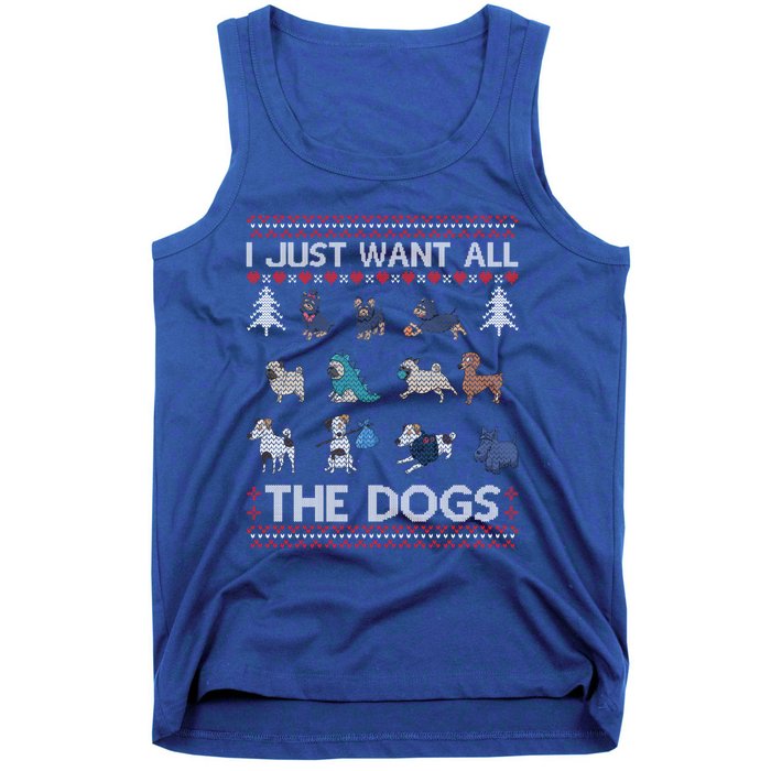 I Just Want All The Dogs Ugly Sweater Xmas Funny Ugly Meaningful Gift Tank Top