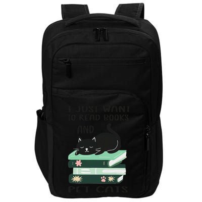 I Just Want To Read Books And Pet Cats Funny Reading Cat Impact Tech Backpack