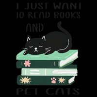 I Just Want To Read Books And Pet Cats Funny Reading Cat 16 in Basic Backpack