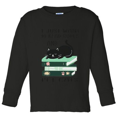 I Just Want To Read Books And Pet Cats Funny Reading Cat Toddler Long Sleeve Shirt