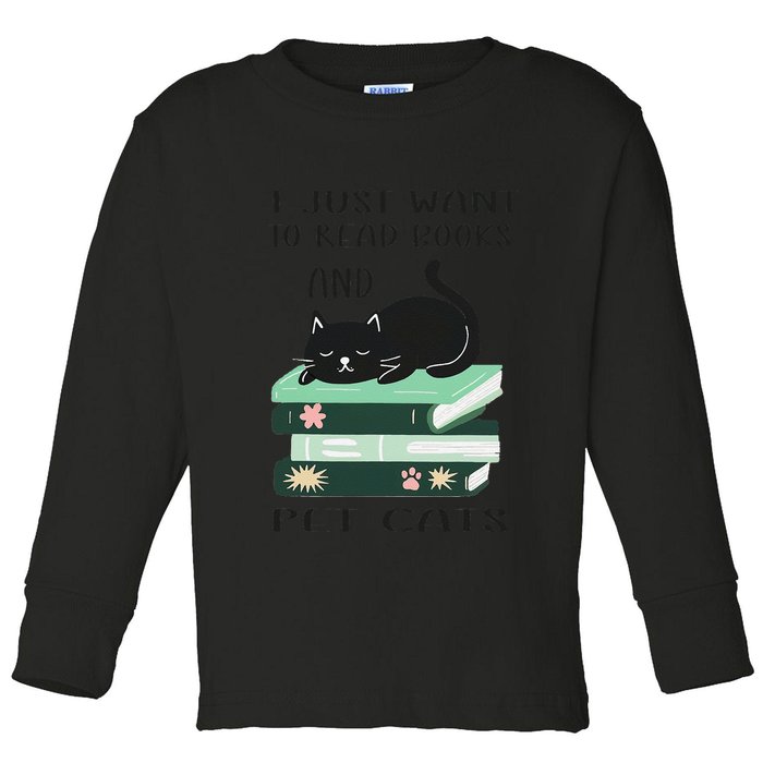 I Just Want To Read Books And Pet Cats Funny Reading Cat Toddler Long Sleeve Shirt