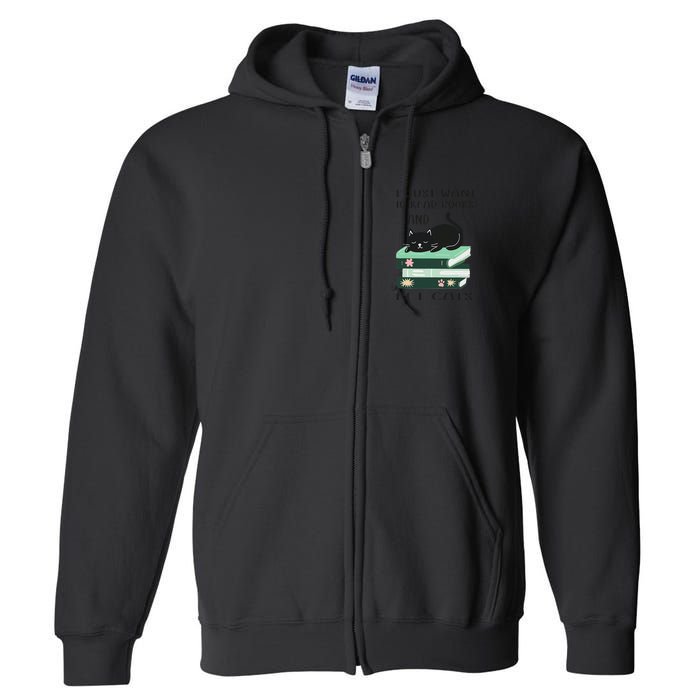 I Just Want To Read Books And Pet Cats Funny Reading Cat Full Zip Hoodie