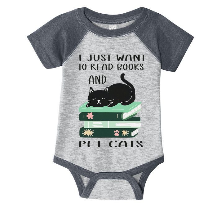 I Just Want To Read Books And Pet Cats Funny Reading Cat Infant Baby Jersey Bodysuit