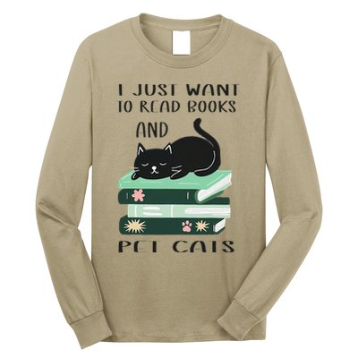 I Just Want To Read Books And Pet Cats Funny Reading Cat Long Sleeve Shirt