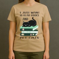 I Just Want To Read Books And Pet Cats Funny Reading Cat T-Shirt