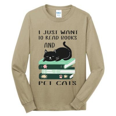 I Just Want To Read Books And Pet Cats Funny Reading Cat Tall Long Sleeve T-Shirt