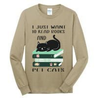 I Just Want To Read Books And Pet Cats Funny Reading Cat Tall Long Sleeve T-Shirt