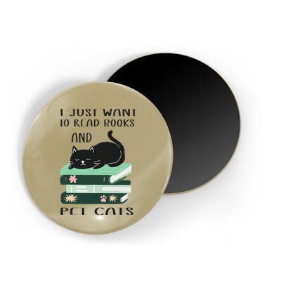I Just Want To Read Books And Pet Cats Funny Reading Cat Magnet