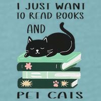 I Just Want To Read Books And Pet Cats Funny Reading Cat Sueded Cloud Jersey T-Shirt
