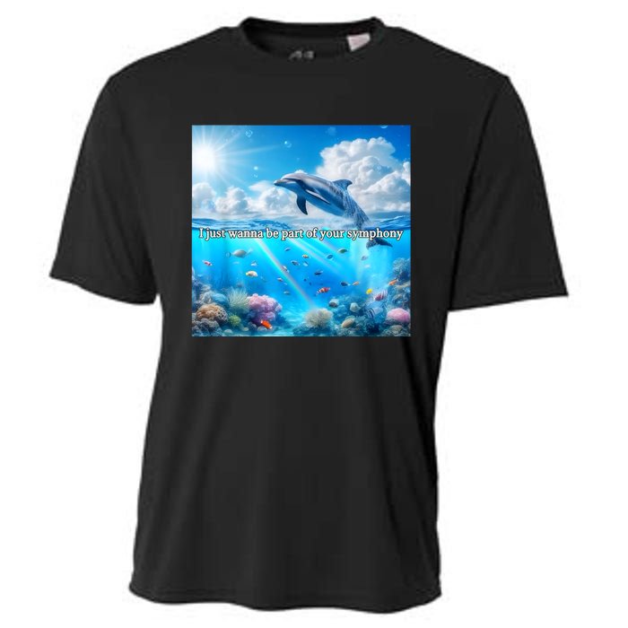 I Just Wanna Be Part Of Your Symphony Symphony Dolphin Cooling Performance Crew T-Shirt