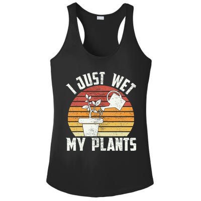 I Just Wet My Plants Gardening & Plant Lover Funny Gardener Ladies PosiCharge Competitor Racerback Tank