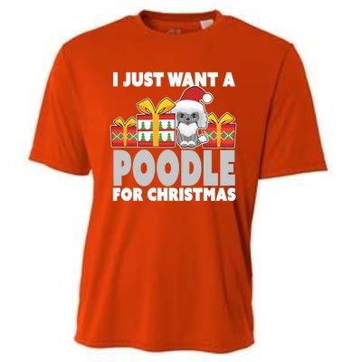 I Just Want A Poodle For Christmas Cute Poodle Christmas Great Gift Cooling Performance Crew T-Shirt