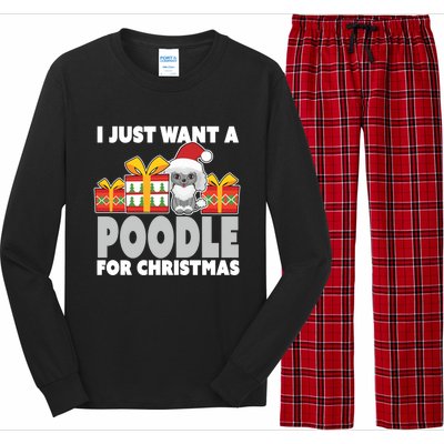 I Just Want A Poodle For Christmas Cute Poodle Christmas Great Gift Long Sleeve Pajama Set