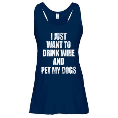 I Just Want To Drink Wine And Pet My Dogs Ladies Essential Flowy Tank