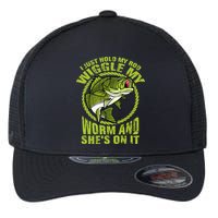 I Just Wiggle My Worm And She's On It Funny Fishing Flexfit Unipanel Trucker Cap