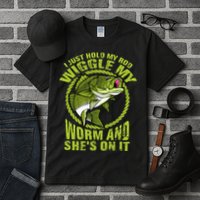 I Just Wiggle My Worm And She's On It Funny Fishing Tall T-Shirt