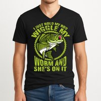 I Just Wiggle My Worm And She's On It Funny Fishing V-Neck T-Shirt