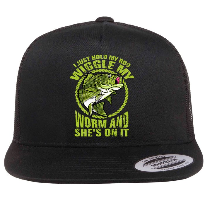 I Just Wiggle My Worm And She's On It Funny Fishing Flatbill Hat