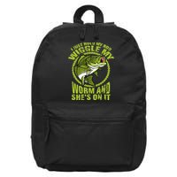 I Just Wiggle My Worm And She's On It Funny Fishing 16 in Basic Backpack