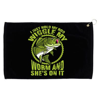 I Just Wiggle My Worm And She's On It Funny Fishing Grommeted Golf Towel
