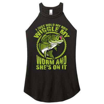 I Just Wiggle My Worm And She's On It Funny Fishing Women's Perfect Tri Rocker Tank