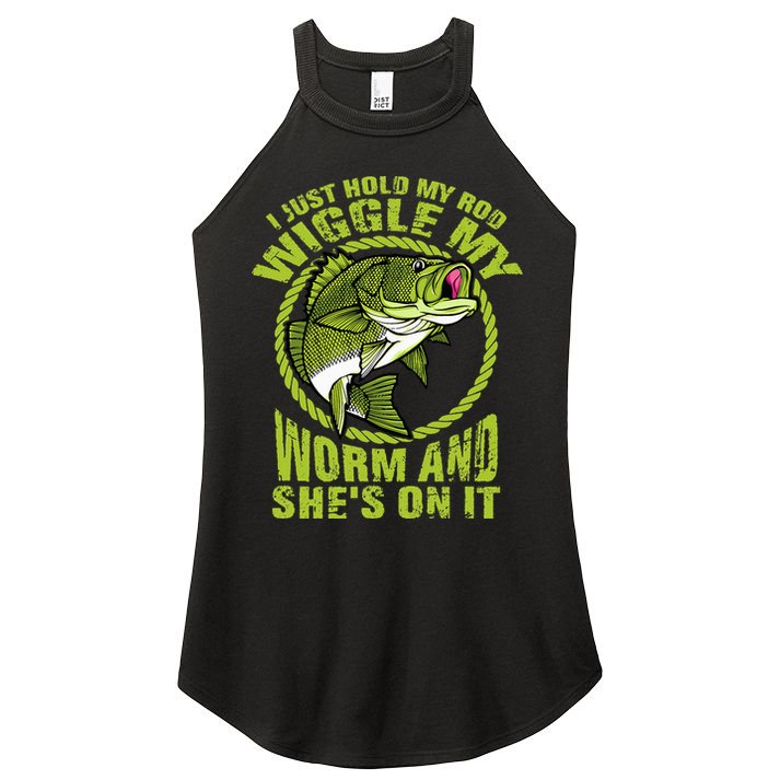 I Just Wiggle My Worm And She's On It Funny Fishing Women's Perfect Tri Rocker Tank