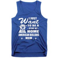 I Just Want Stay At Home American Bulldog Mom Christmas Gift Tank Top