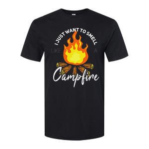 I Just Want To Smell Like A Campfire Gift Funny Camping Softstyle CVC T-Shirt