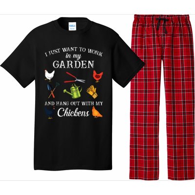 I Just Want To Work In My Garden And Hang Out With My Chickens Pajama Set