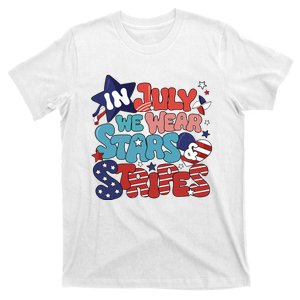 In July We Wear Stars & Stripes 4th Of July T-Shirt