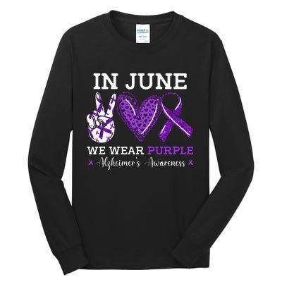 In June We Wear Purple Alzheimers Awareness Tall Long Sleeve T-Shirt