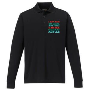 I Just Want To Drink Hot Cocoa & Watch Christmas Movies Performance Long Sleeve Polo