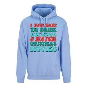 I Just Want To Drink Hot Cocoa & Watch Christmas Movies Unisex Surf Hoodie