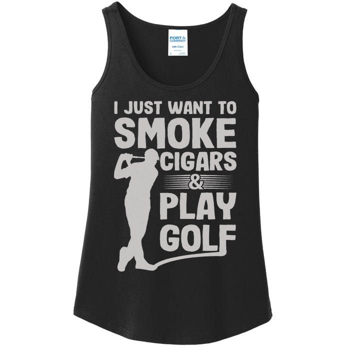 I Just Want to Smoke Cigars And Play Golf Funny Dad Ladies Essential Tank